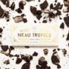 Neau Tropics Cookies & Cream Chocolate