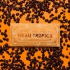 Neau Tropics: Monday Espresso
